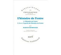 Martin Heidegger – L'histoire de l'estre – Trad. Hubert Carron & Pascal David – Gallimard – Broché