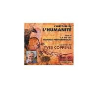 L'histoire De L'humanité - Suivie De La Vie Des Hommes Préhistoriques (4cd Audio)