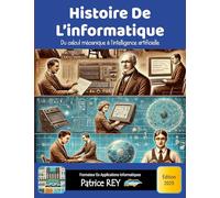 L'histoire de l'informatique: édition 2025