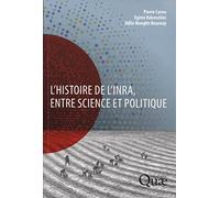 L'histoire de l'Inra, entre science et politique