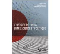 L'histoire De L'inra, Entre Science Et Politique