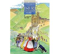 L'histoire de l'Isère en BD, tome 5 : De la Révolution à nos jours