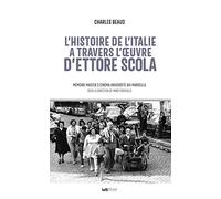 L'Histoire de l'Italie à travers l'oeuvre d'Ettore Scola