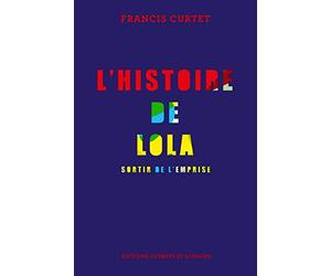 L'histoire de Lola: Sortir de l'emprise