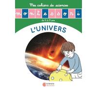 L'Histoire de l'Univers - Mon Cahier de Sciences