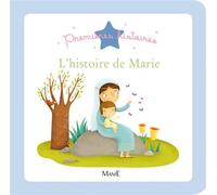 L'histoire de Marie - Mélanie Grandgirard - Mame - relié - Document jeunesse