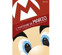 L'Histoire de Mario Vol.1 – 1981–1991 : L'ascension d'une icône, entre mythes et réalité
