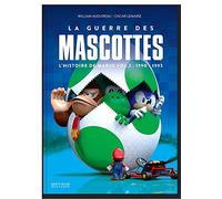 L'HISTOIRE DE MARIO - VOLUME 2 - LA GUERRE DES MASCOTTES