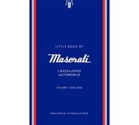 Little Book Of Maserati - L'excellence Automobile