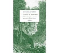 L'Histoire de mon cœur Richard Jefferies (Auteur), Marie-France de Palacio (Traduction)