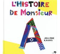 L'Histoire de monsieur A