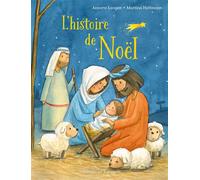 L'histoire de Noël - Annette Langen - Emmanuel Eds De L' - cartonné - Document jeunesse