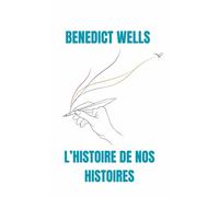 L'histoire de nos histoires