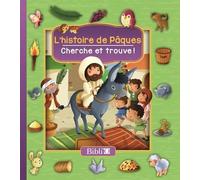 L'histoire de Pâques: Cherche et trouve