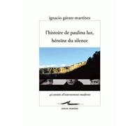 L'Histoire de Paulina Luz, héroïne du silence