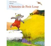 L'histoire de Petit Loup Plumapi (Illustration), Sylvie Neeman-Romascano (Auteur)