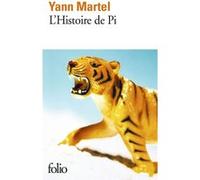 L'Histoire de Pi Yann Martel (Auteur), Emile Martel (Traduction)