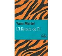 L'Histoire de Pi Yann Martel (Auteur), Emile Martel (Traduction)