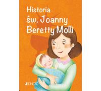 L'histoire de Sainte Jeanne Beretta Molla. Les grands amis de Jésus