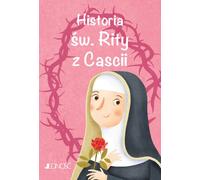 L'histoire de Sainte Rita de Cascia Les grands amis de Jésus - Francesca Fabris (Kinder, Religion auf Polnisch)