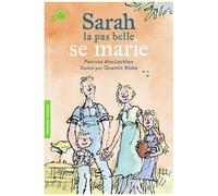 SARAH LA PAS BELLE SE MARIE