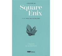 L'histoire de Square Enix L'envers de la fantaisie Oscar Lemaire (Auteur)