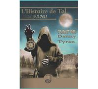 L'Histoire de Tol