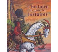 L'histoire de toutes les histoires