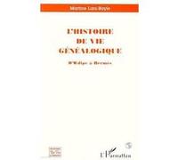 Martine Lani-Bayle – L'histoire de Vie Généalogique – D'oedipe à Hermès – Broché