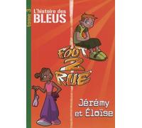 L'histoire des Bleus Jérémy et Eloïse