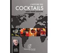 L'histoire des Cocktails 1 CD audio - Anne-Marie Deraspe - Stanke Alexandre - Texte lu (CD) - Textes lus CD