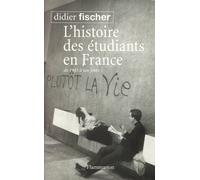 L'histoire Des Étudiants En France De 1945 À Nos Jours