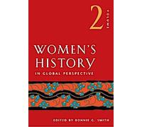 L'histoire des femmes dans une perspective mondiale, volume 2