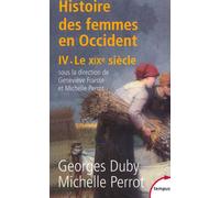 Duby, Perrot, Fraisse – Histoire des femmes en Occident, Tome 4 : Le XIXe siècle