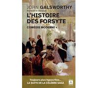 L'histoire des Forsyte - Tome 1 Comédie moderne: Comédie moderne (t.1)