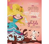 L'histoire des gentils qui en ont marre d'être gentils