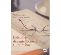 L'histoire des intellectuels aujourd'hui