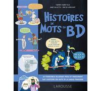 Thierry Duirat-Elia – L'Histoire des mots en BD – Larousse