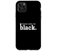 L'histoire des Noirs, Dieu Merci, Je suis Le Mois de l'histoire des Noirs Coque pour iPhone 11 Pro Max