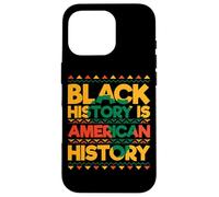 L'histoire des Noirs est l'histoire américaine Afro Pride Coque pour iPhone 16 Pro