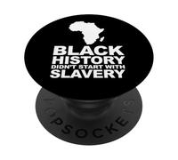 L'histoire des Noirs n'a Pas commencé avec l'esclavage PopSockets PopGrip Adhésif