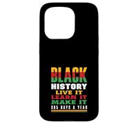 L'histoire des Noirs, Vivre-la, apprends-la, Fais-la Coque pour iPhone 15 Pro