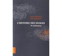L'histoire Des Nuages - 99 Méditations