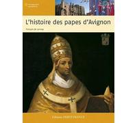 Histoire Des Papes D'avignon