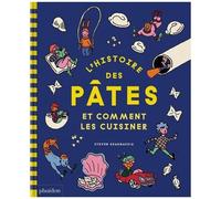 Heather Thomas – L'Histoire des pâtes et comment les cuisiner – Relié