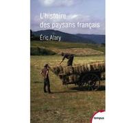 Eric Alary – L'histoire des paysans français – Essai – Poche
