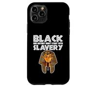 L'histoire des pharaons Noirs n'a Pas commencé avec l'esclavage Coque pour iPhone 11 Pro