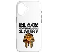 L'histoire des pharaons Noirs n'a Pas commencé avec l'esclavage Coque pour iPhone 16