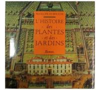 L'histoire des plantes et des jardins