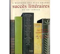 L'histoire des plus grands succès littéraires du XXème siècle